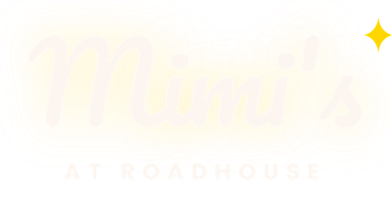 Mimi's at Roadhouse